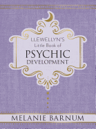 Llewellyn's Little Book of Psychic Development