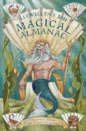 Llewellyn's Magical Almanac: Practical Magic for Everyday Living