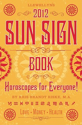 Llewellyn's Sun Sign Book - Riske, Kris Brandt