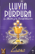 Lluvia P�rpura: La madre y tu transformaci?n