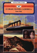 Llyfrau Llafar Gwlad:49. o Graig yr Eifl i America