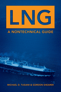 Lng: A Nontechnical Guide