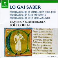Lo Gai Saber - Anne Az�ma (chant); Camerata Mediterranea; Cheryl Ann Fulton (harp); Francois Harismendy (chant); Jean-Luc Madier (chant);...