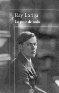 Lo Peor de Todo / Worst of All