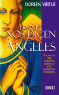 Lo Que Nos Dicen Los Angeles: Divine Prescriptions