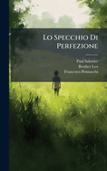 Lo Specchio Di Perfezione