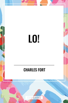 Lo! - Fort, Charles
