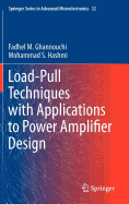 Load-Pull Techniques with Applications to Power Amplifier Design
