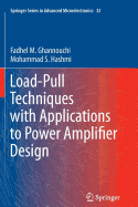 Load-Pull Techniques with Applications to Power Amplifier Design