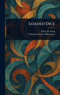 Loaded Dice