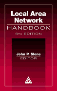 Local Area Network Handbook, Sixth Edition