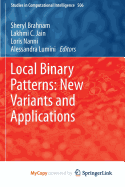 Local Binary Patterns: New Variants and Applications