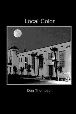 Local Color - Thompson, Don, Ms.