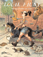 Local Fauna: The Art of Peter de S?ve