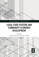 Local Food Systems and Community Economic Development