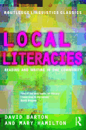 Local Literacies: Reading and Writing in One Community