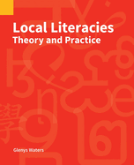 Local Literacies: Theory and Practice