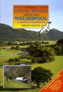 Local Walks Around Welshpool and Llanfair Caereinion