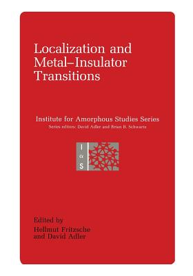 Localization and Metal-Insulator Transitions - Fritzche, Hellmut (Editor)