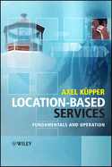 Location-Based Services: Fundamentals and Operation