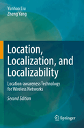 Location, Localization, and Localizability: Location-Awareness Technology for Wireless Networks