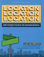 Location, Location, Location: How to Select the Best Site for Your Business
