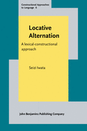 Locative Alternation: A Lexical-Constructional Approach