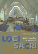 Loci Sacri: Understanding Sacred Places