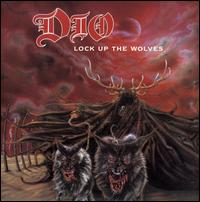 Lock Up the Wolves - Dio