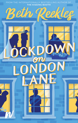 Lockdown on London Lane - Reekles, Beth
