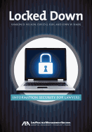 Locked Down: Information Security for Lawyers