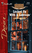 Locked Up with a Lawman