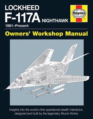 Lockheed F-117 Nighthawk 'stealth Fighter' Manual - Crickmore, Paul F