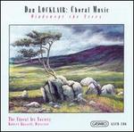 Locklair: Choral Music