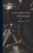 Locomotive Building