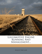 Locomotive Engine Running and Management