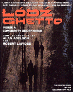 Lodz Ghetto: 2a Community History Told in Diaries, Journals, and Documents