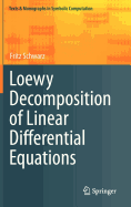 Loewy Decomposition of Linear Differential Equations