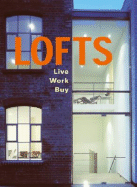 Lofts: Living, Working, and Trading in a Loft