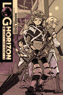 Log Horizon, Vol. 3 (Light Novel): Game's End, Part 1