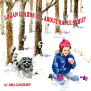 Logan Learns All about Maple Syrup