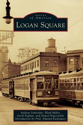 Logan Square - Schneider, Andrew, and Miller, Ward, and Kaplan, Jacob