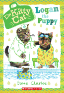 Logan the Puppy (Dr. Kittycat #7)