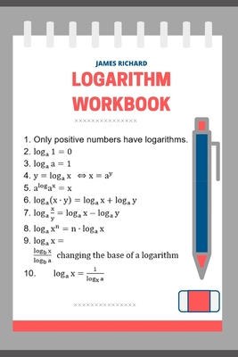 Logarithm workbook - Richard, James