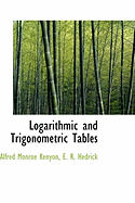 Logarithmic and Trigonometric Tables