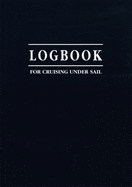 Logbook for Cruising Under Sail