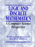 Logic and Discrete Mathematics: A Computer Science Perspective