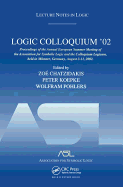 Logic Colloquium '02: Lecture Notes in Logic 27