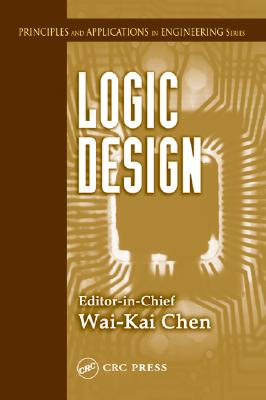 Logic Design - Chen, Wai-Kai (Editor)