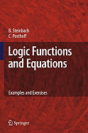 Logic Functions and Equations: Examples and Exercises
